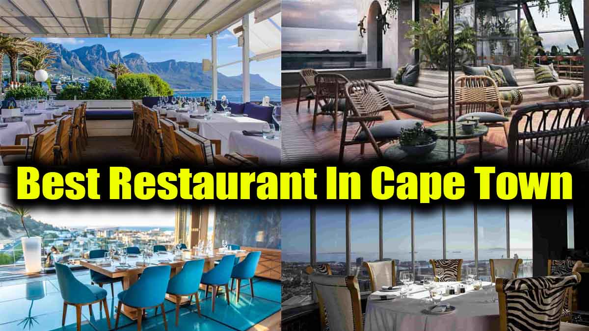 Top 5 Best And Famous Restaurant in Cape Town South Africa