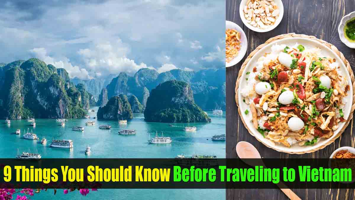 9 Things You Should Know Before Traveling to Vietnam