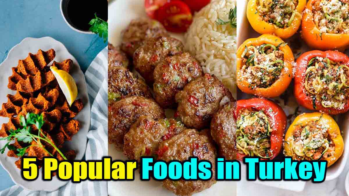 Top 5 Popular Foods in Turkey